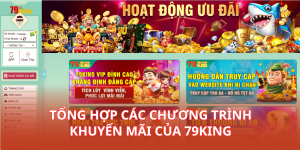 Tổng hợp các chương trình khuyến mãi của 79king